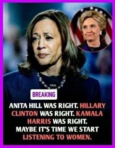 “Anita Hill was right. Hillary Clinton was right. Kamala Harris was right.” That message is now spreading because it speaks to something much bigger than one headline. It is about the long history of women warning America about power, abuse, politics, rights, and democracy — and too often being ignored until years later.